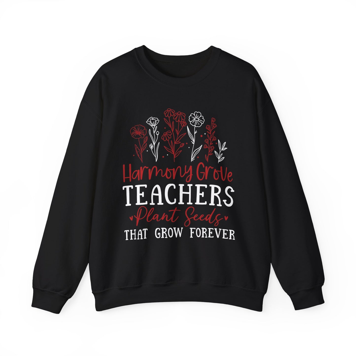 HG Teachers Plant Seeds that Grow Forever - Unisex Heavy Blend™ Crewneck Sweatshirt