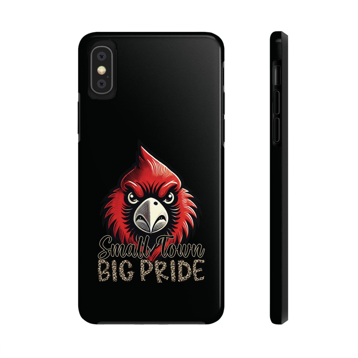 Small Town Big Pride - Phone Case
