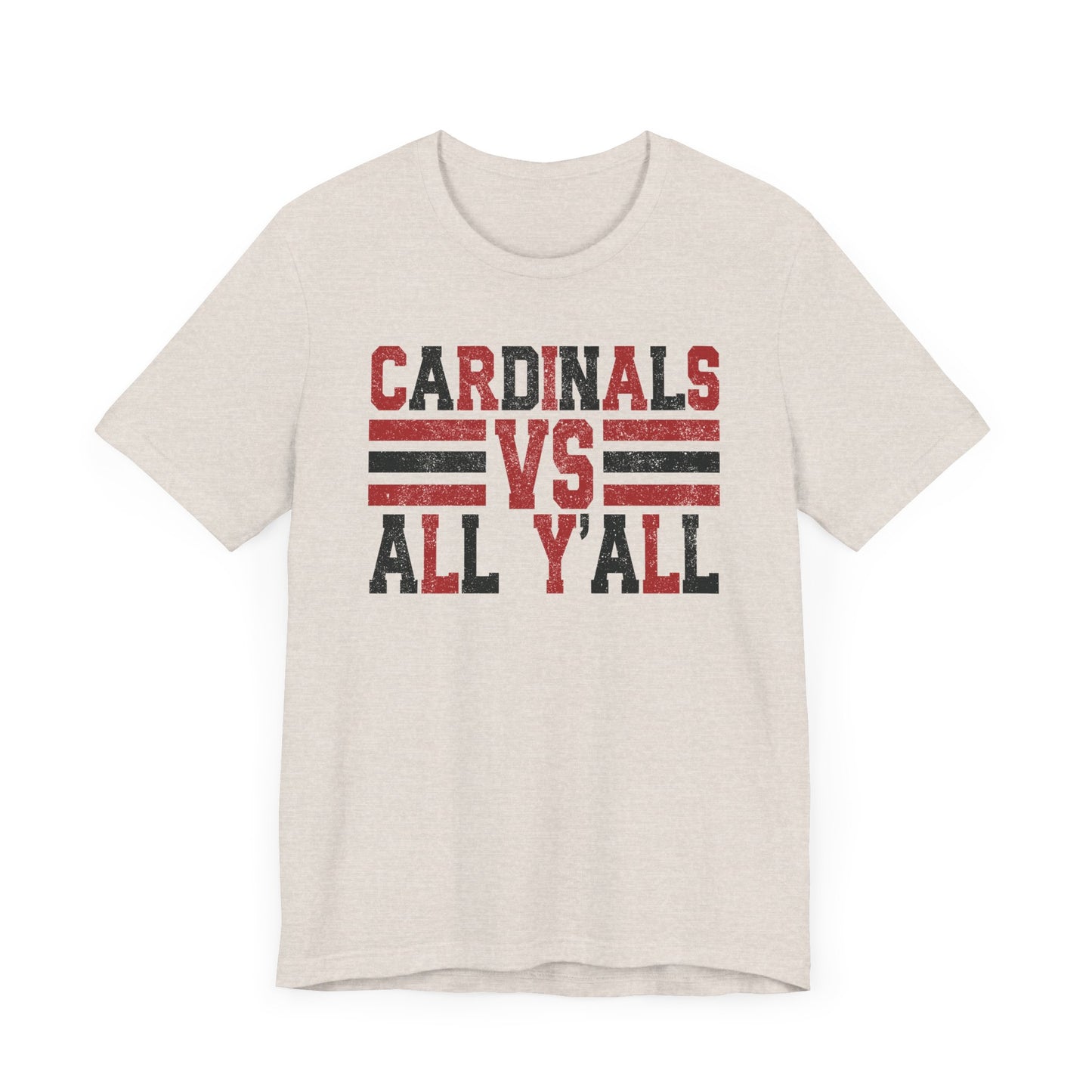 Cardinals VS All Y'all - Bella + Canvas Short Sleeve Tee