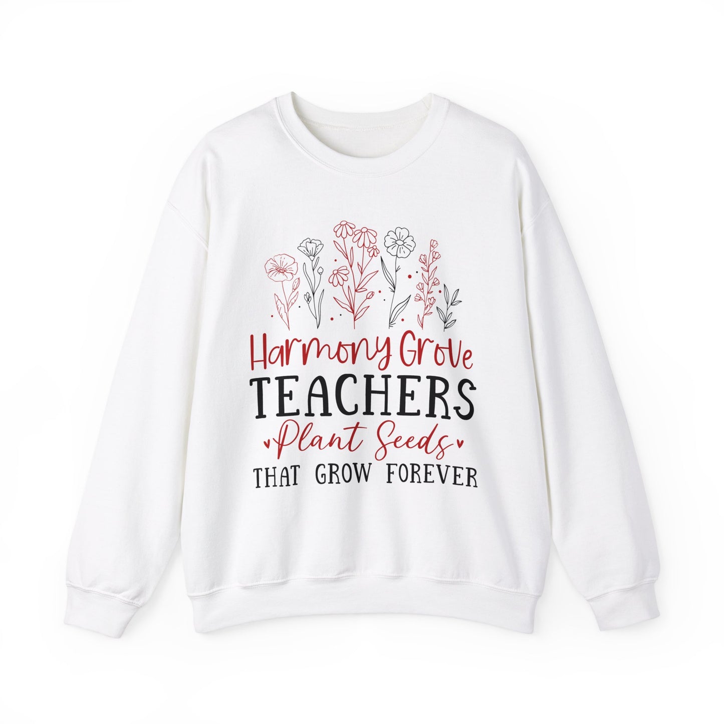 HG Teachers Plant Seeds that Grow Forever - Unisex Heavy Blend™ Crewneck Sweatshirt