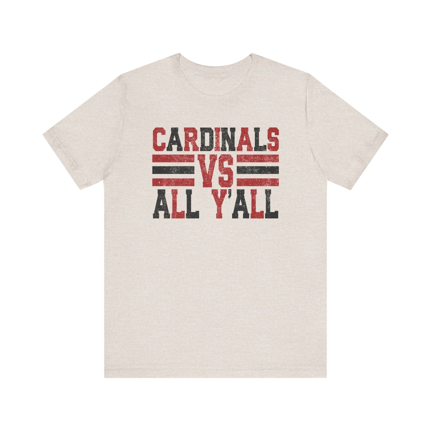 Cardinals VS All Y'all - Bella + Canvas Short Sleeve Tee