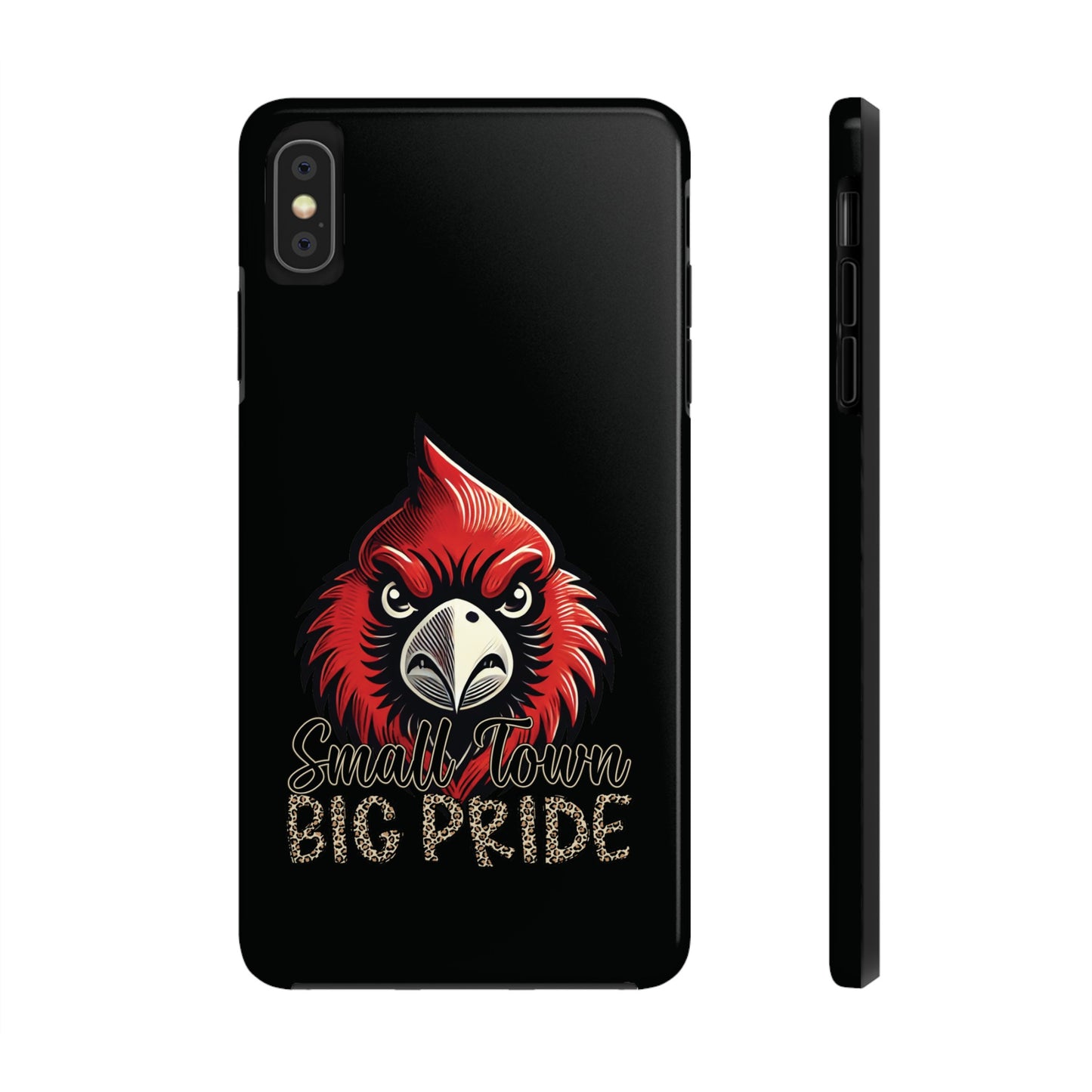 Small Town Big Pride - Phone Case