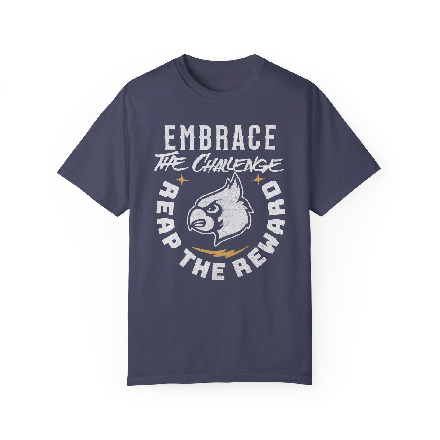 Embrace the Challenge - Comfort Colors T-shirt