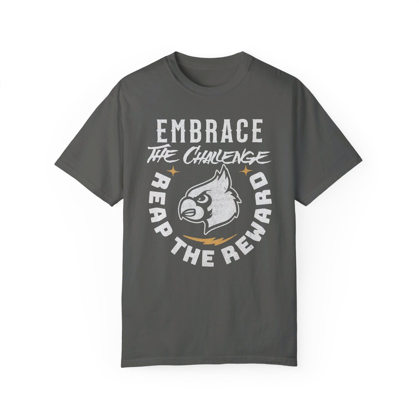 Embrace the Challenge - Comfort Colors T-shirt