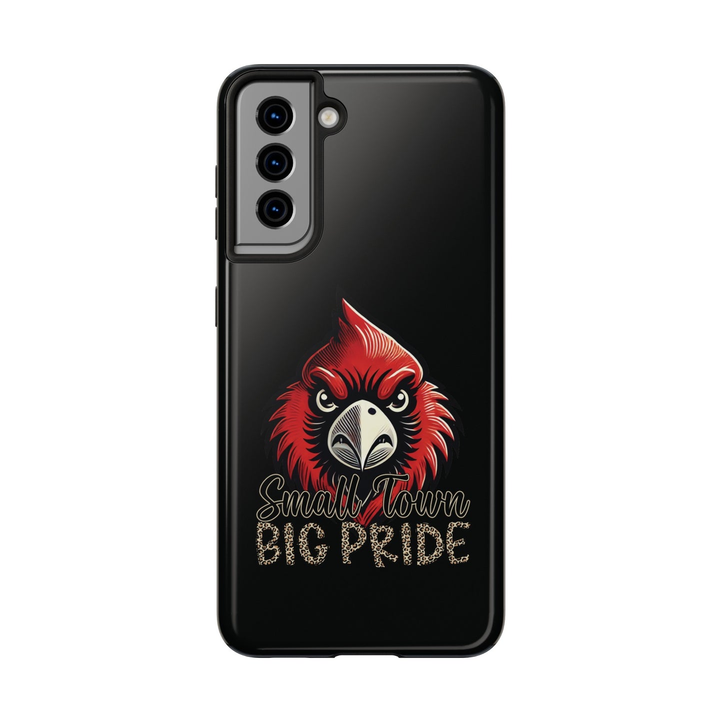 Small Town Big Pride - Phone Case
