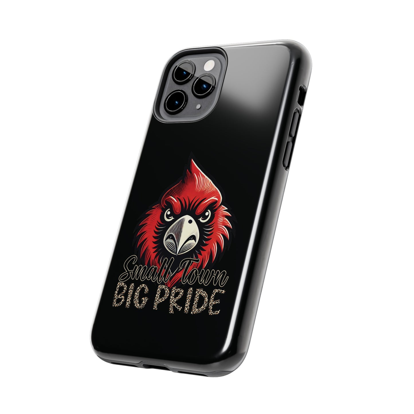 Small Town Big Pride - Phone Case