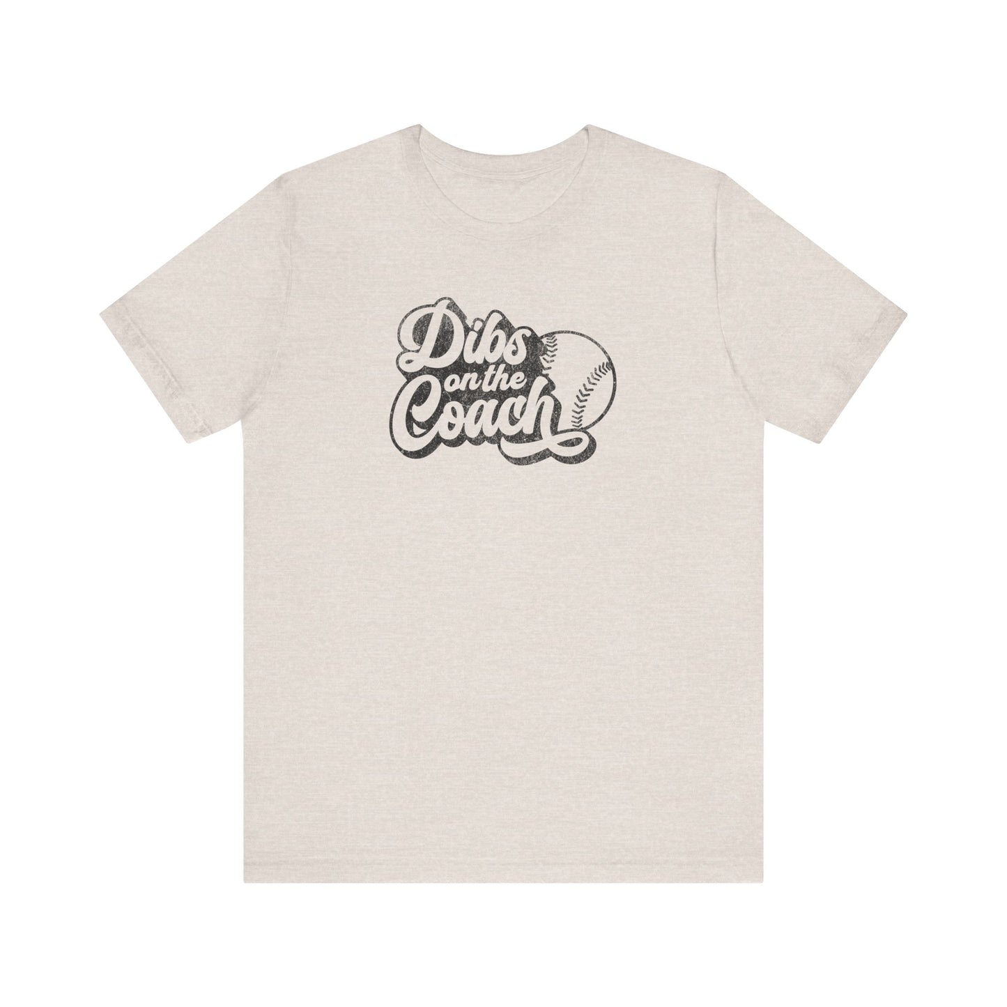 Vintage Dibs on the Coach Baseball - Bella + Canvas Short Sleeve Tee