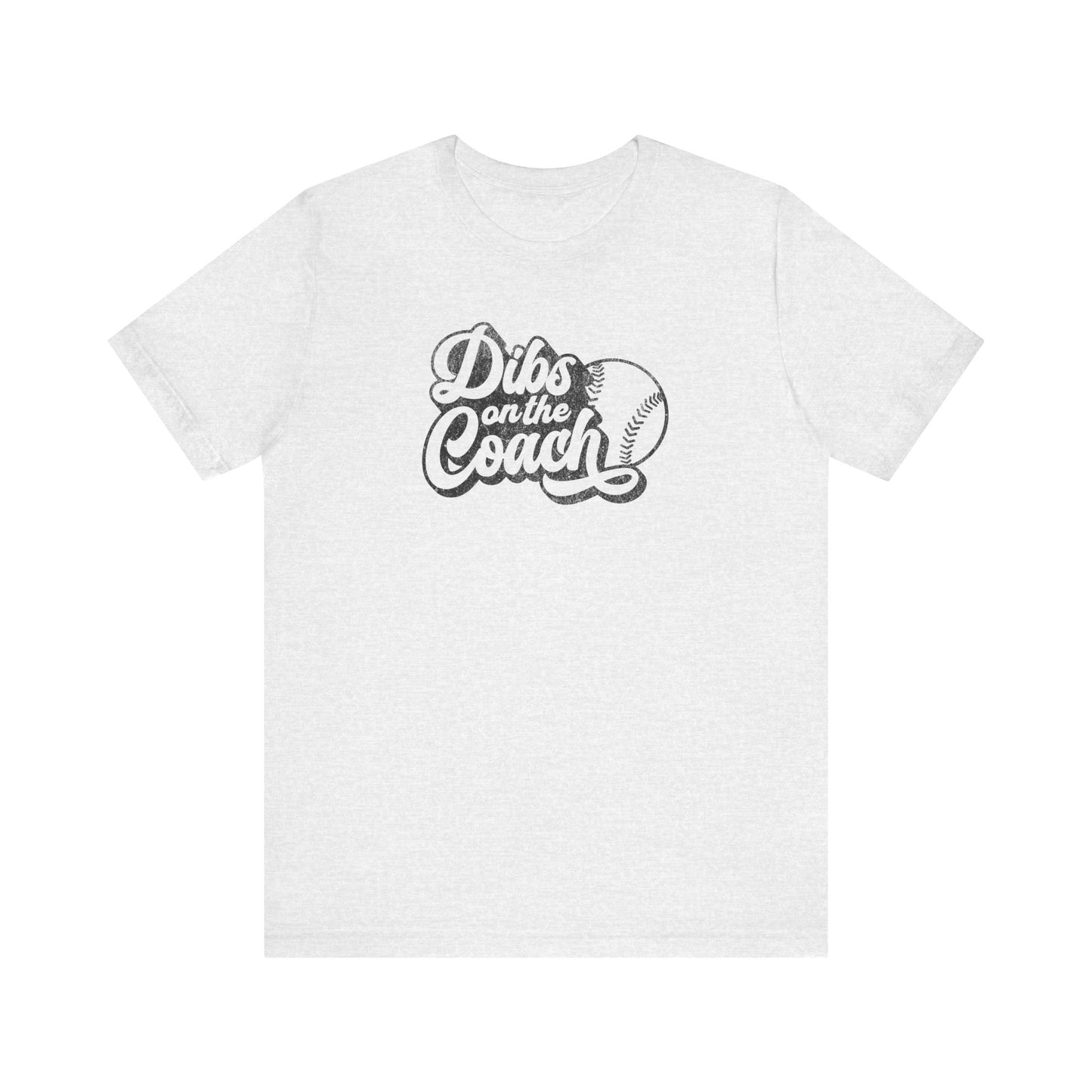 Vintage Dibs on the Coach Baseball - Bella + Canvas Short Sleeve Tee