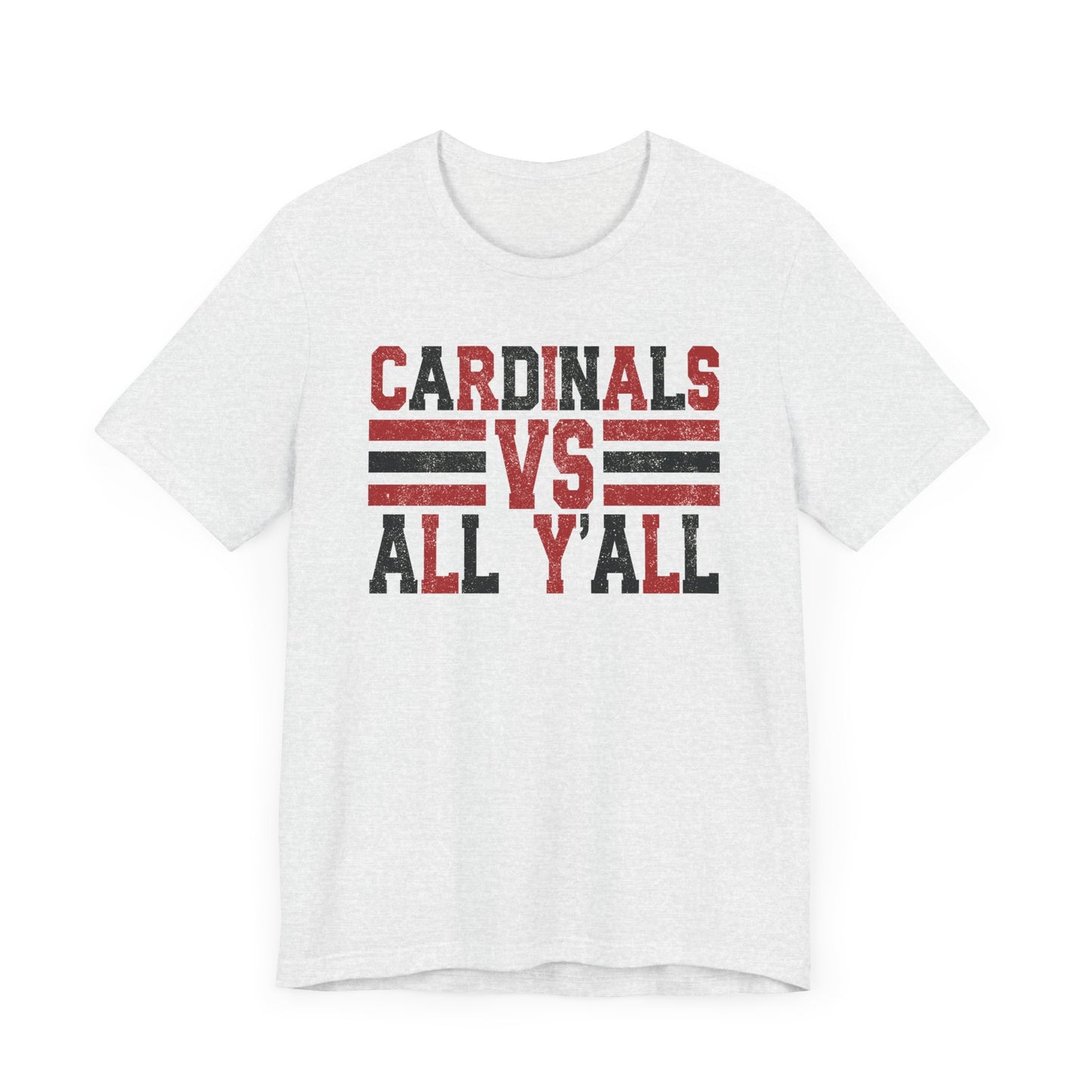 Cardinals VS All Y'all - Bella + Canvas Short Sleeve Tee