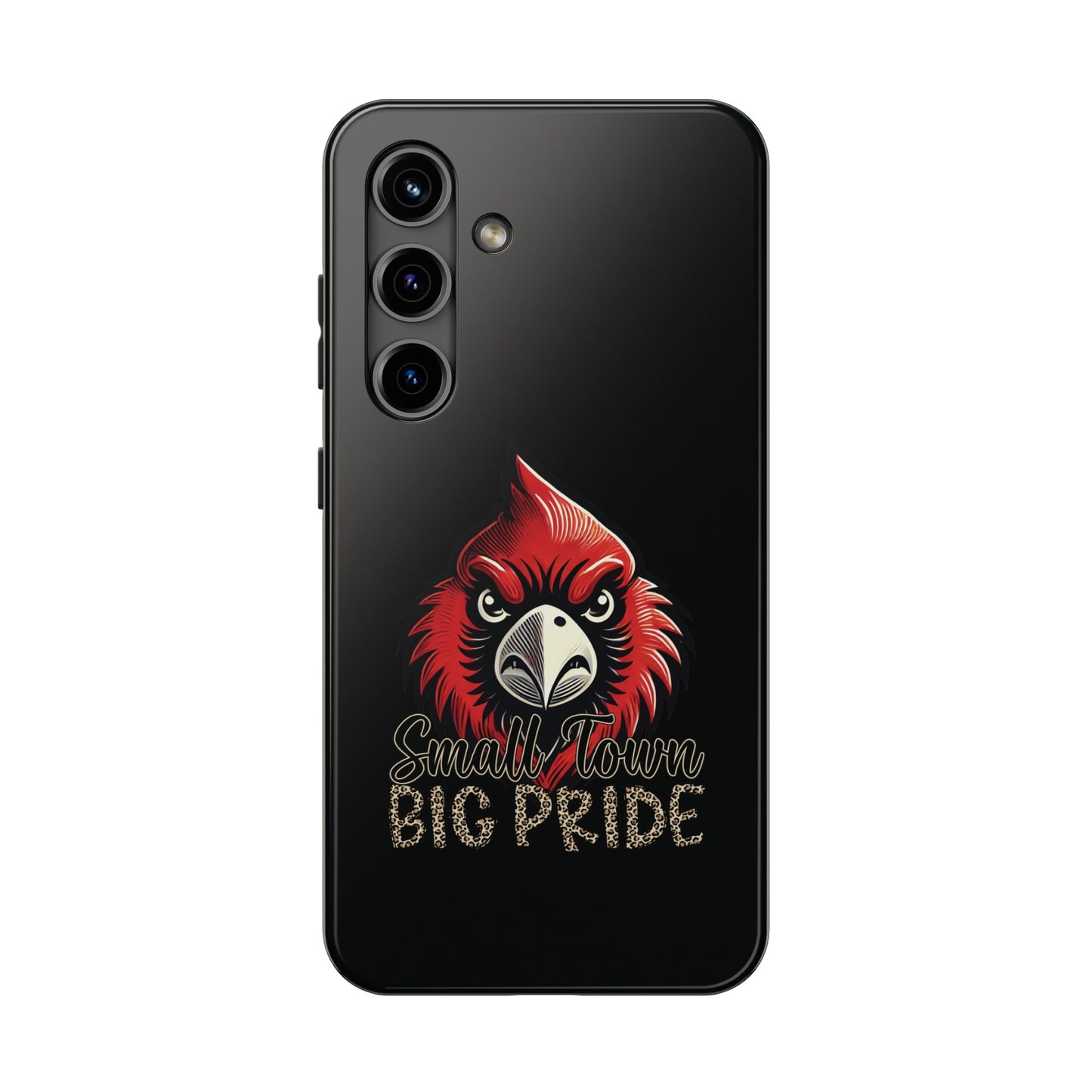 Small Town Big Pride - Phone Case