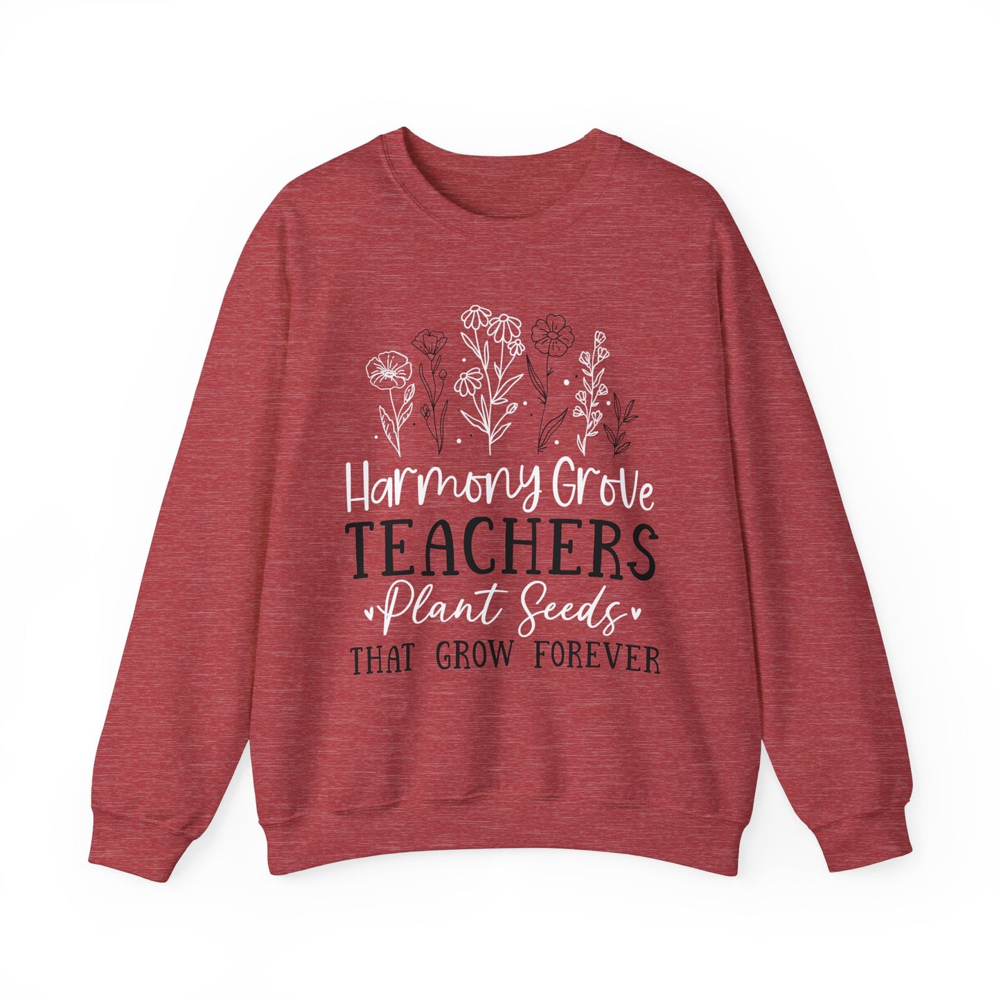 HG Teachers Plant Seeds that Grow Forever - Unisex Heavy Blend™ Crewneck Sweatshirt