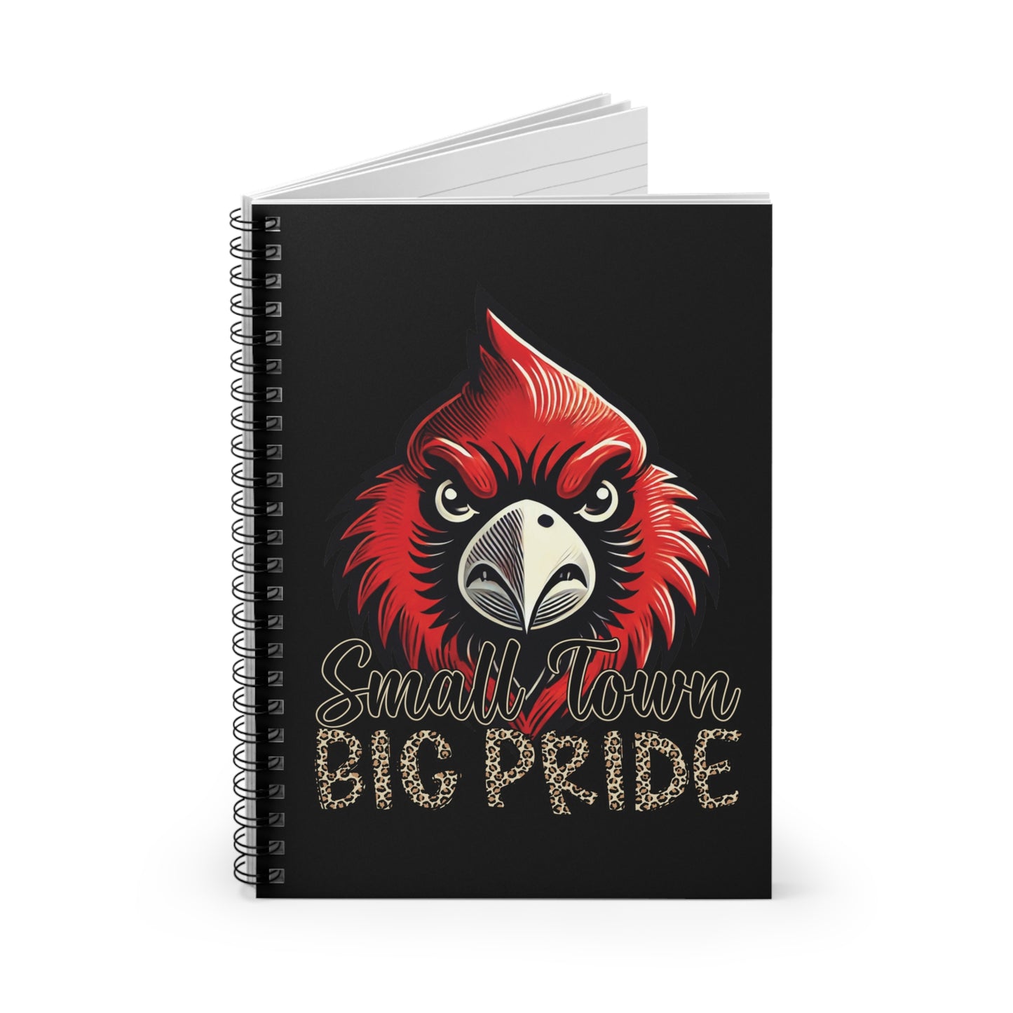 Small Town Big Pride - Ruled Line Spiral Notebook