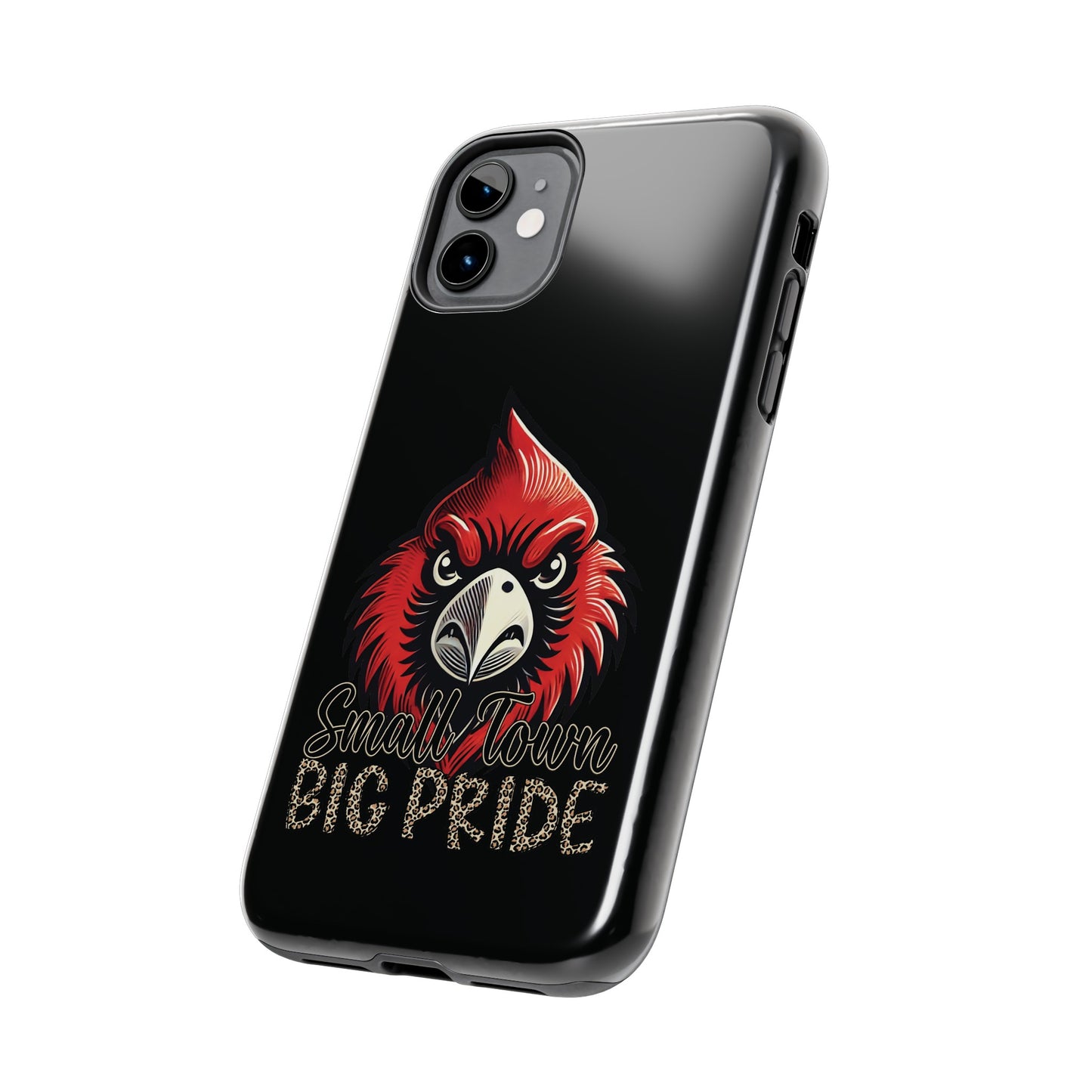 Small Town Big Pride - Phone Case