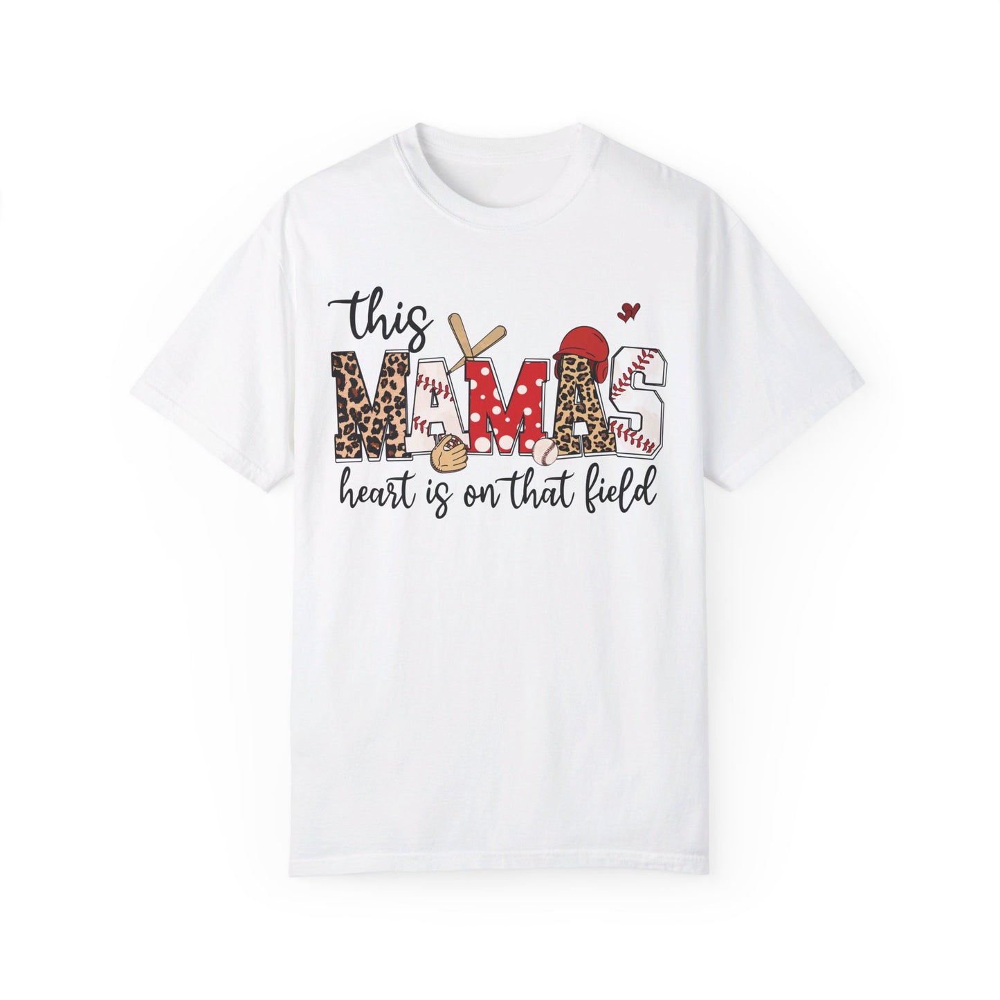 This Mama's Heart in on the Field Baseball - Comfort Colors T-shirt