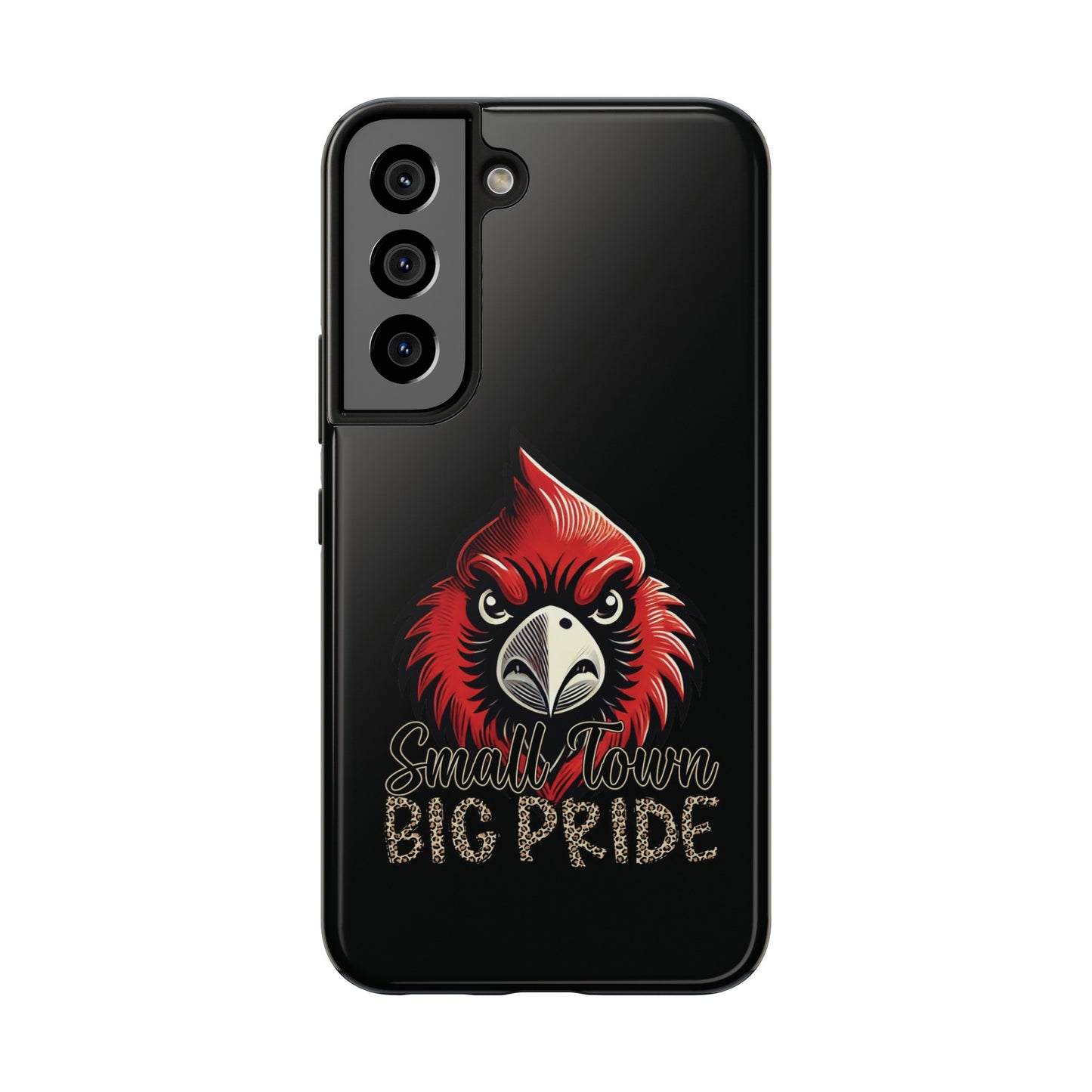 Small Town Big Pride - Phone Case