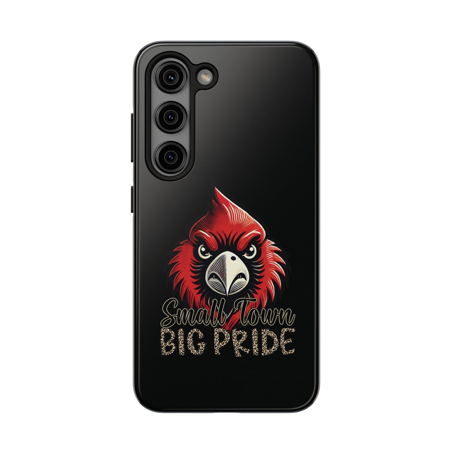 Small Town Big Pride - Phone Case
