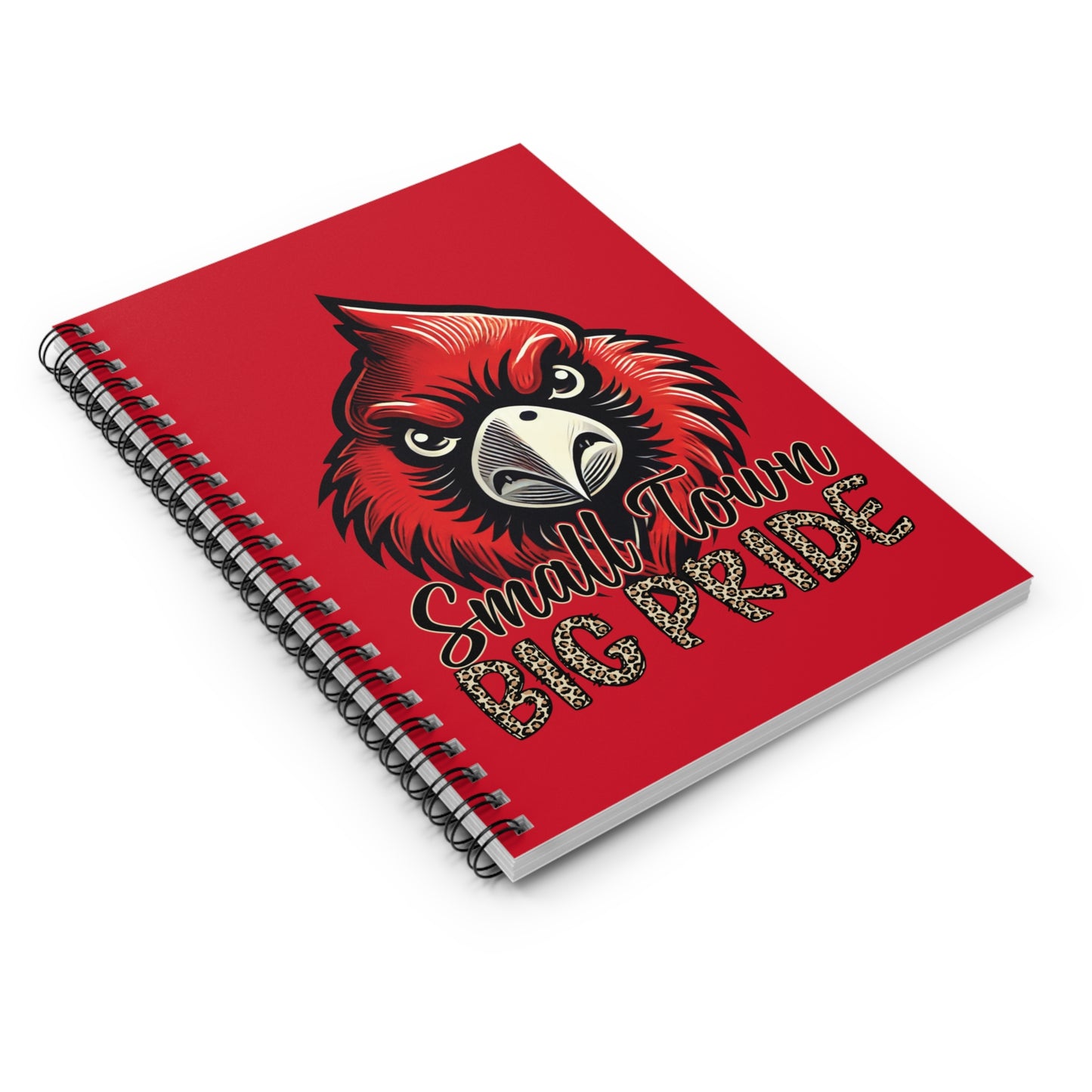 Small Town Big Pride - Ruled Line Spiral Notebook