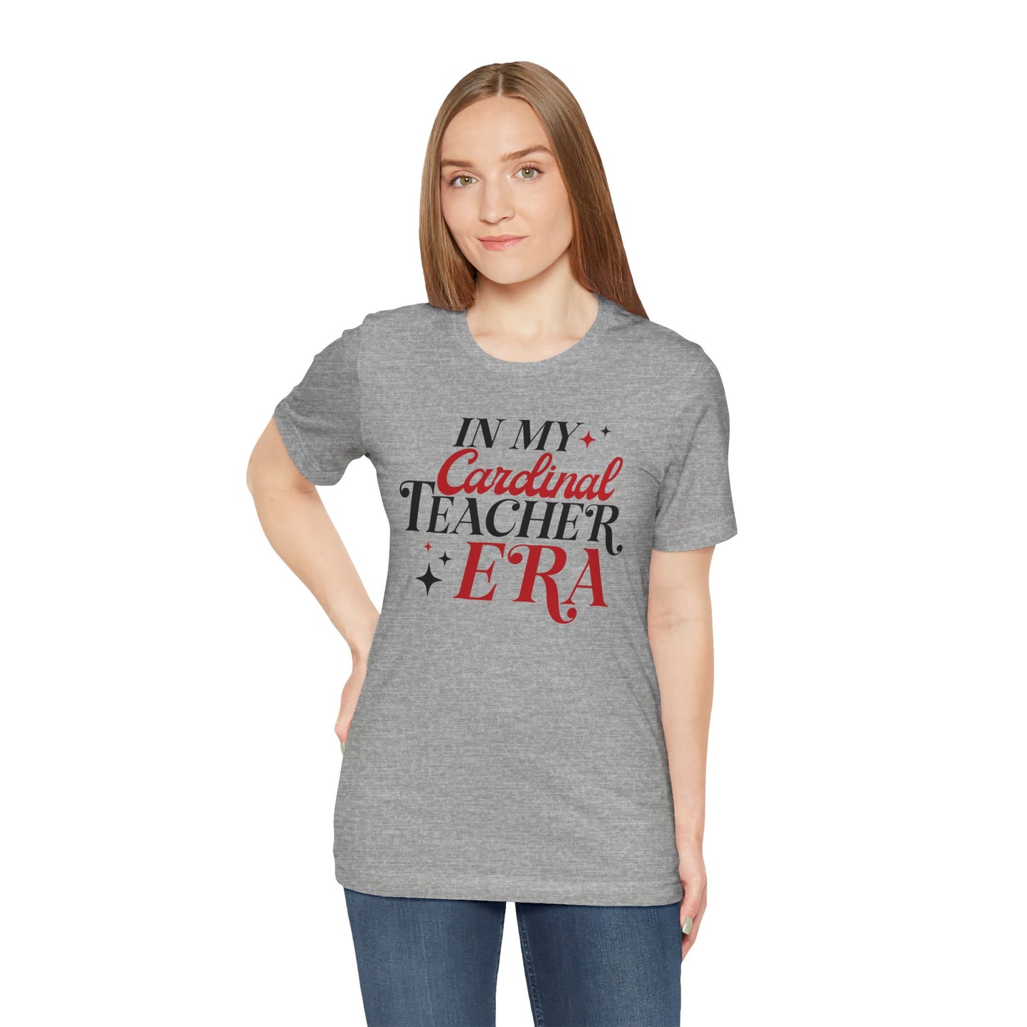 In My Cardinal Teacher Era - Bella + Canvas Short Sleeve Tee