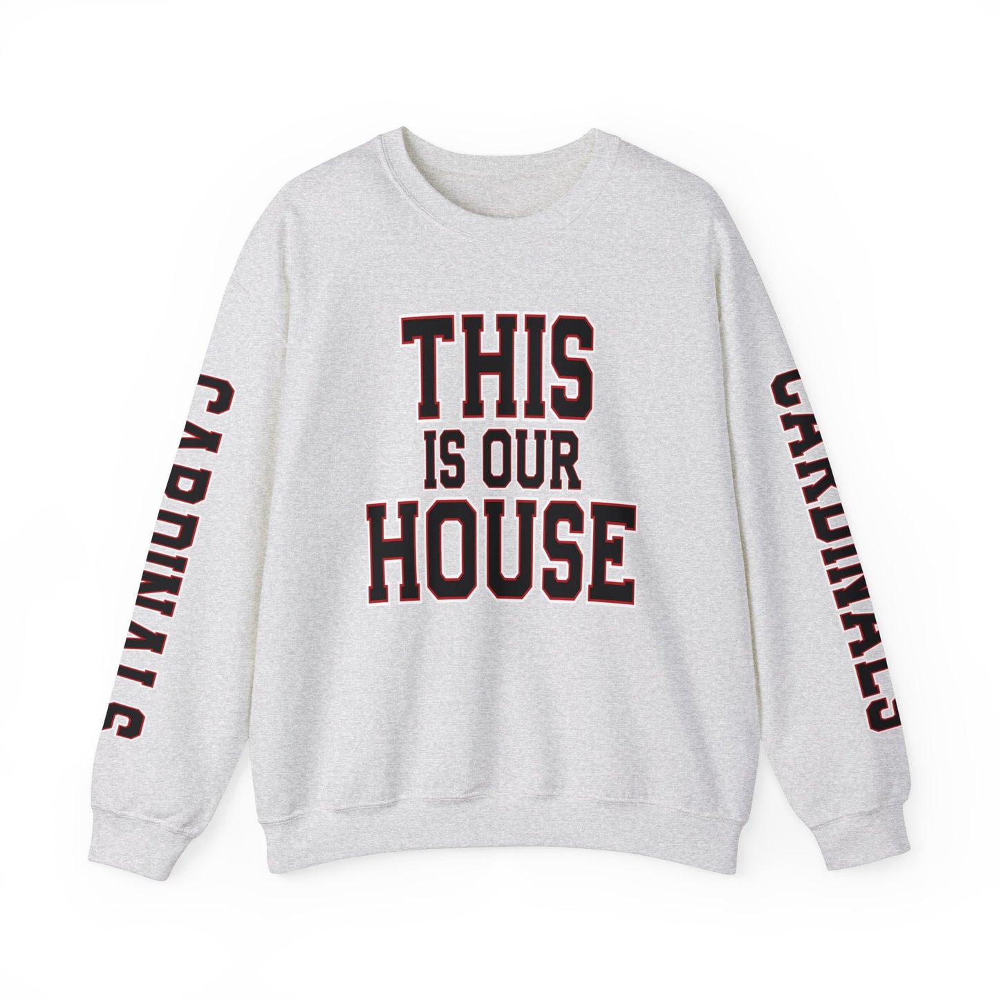 This is Our House Cardinals Sleeves  - Unisex Heavy Blend™ Crewneck Sweatshirt