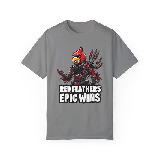 Red Feathers Epic Wins - Comfort Colors T-shirt