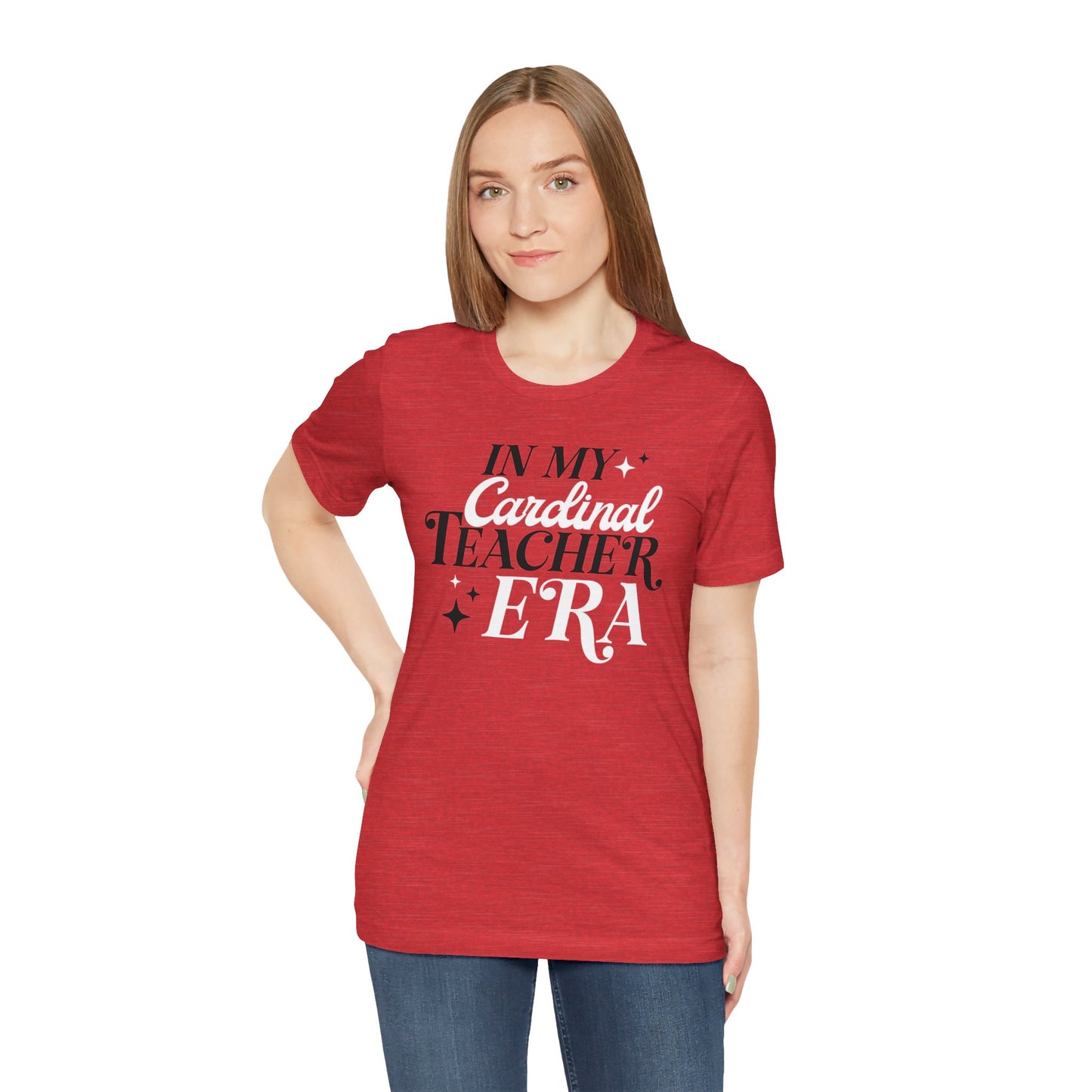 In My Cardinal Teacher Era - Bella + Canvas Short Sleeve Tee
